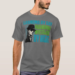 Camiseta Mujeres Abuela Por Investigadora Paranormal De Día