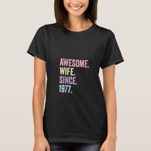 Camiseta Mujeres alucinantes desde 1977 45ª Boda Annive
