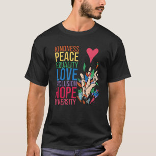 Camiseta Mujeres Amabilidad Paz Igualdad Amor Inclusión Esp