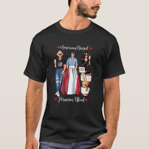 Camiseta Mujeres Americanas Criadas Sangre Peruana Bandera 