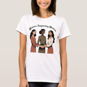 Camiseta Mujeres apoyando a las mujeres - unidad y fuerza