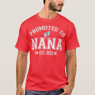 Camiseta Mujeres ascendidas a Nana 2022 por primera vez a m
