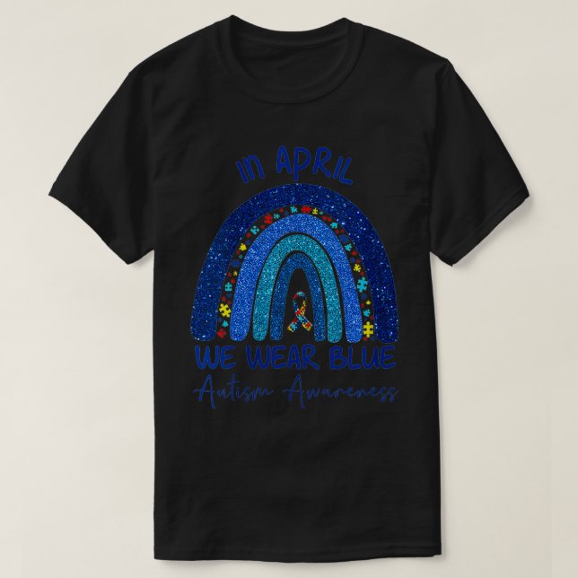 Camiseta Mujeres Autismo Arcoiris En Abril Usamos Autismo A (Diseño del anverso)