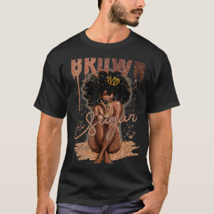 Camiseta Mujeres azucareras marrones orgullosas de la histo