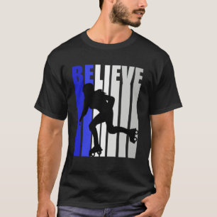 Camiseta Mujeres azules creen que el patinaje sobre ruedas 
