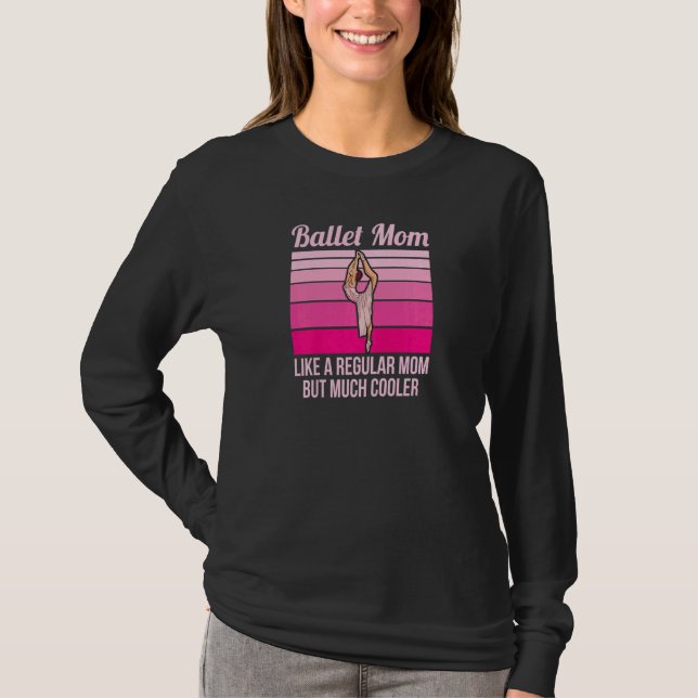 Camiseta Mujeres Bailando Ballerina Por Una Madre De Ballet (Anverso)