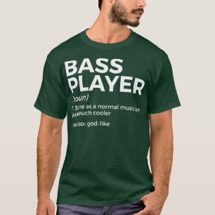 Camiseta Mujeres Bass Player Definition Bhelp Para Música