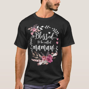 Camiseta Mujeres Bendecidas De Ser Llamadas Mamaw Thankful