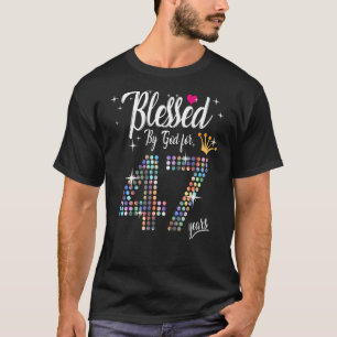 Camiseta Mujeres bendecidas por Dios durante 47 años 47 cum