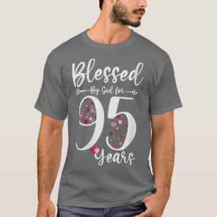 Camiseta Mujeres bendecidas por Dios durante 95 años 95º na