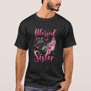 Camiseta Mujeres Benditas De Ser Llamadas Hermanas Chicas C
