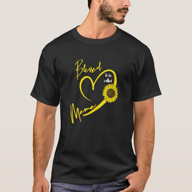 Camiseta Mujeres Benditas De Ser Llamadas Mamá Día de la Ma (Anverso)