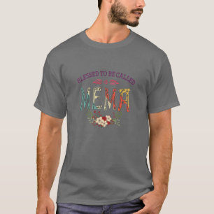 Camiseta Mujeres Benditas De Ser Llamadas MEMA Floral Funny