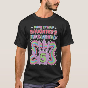 Camiseta Mujeres Bruh, son mis hijas la quinta fiesta de cu