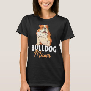 Camiseta Mujeres Bulldog inglés Mama Cute Dog Mom Madres