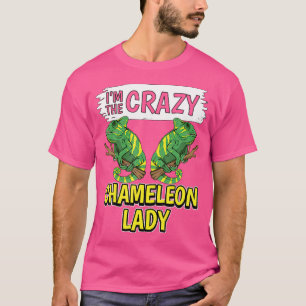 Camiseta Mujeres Chameleon Cita Yo Soy La Loca Camaleón Dam