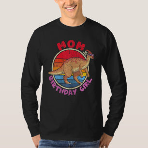 Camiseta Mujeres Chica Cumpleaños I Mamá I Parasaurolophus
