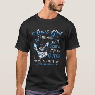 Camiseta Mujeres Chicas De Abril Entrando A Mi Cumpleaños C
