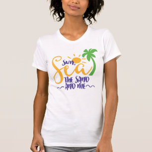 Camiseta Mujeres chicas de Sun, Sea, The Sand and Me