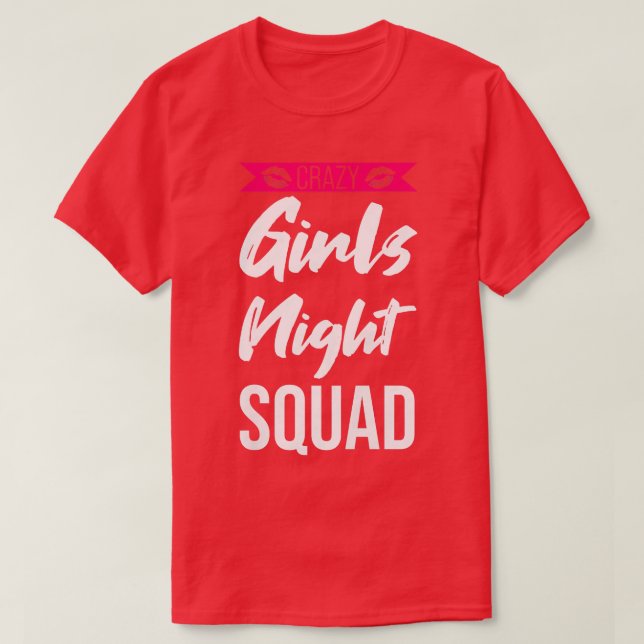Camiseta Mujeres chicas locos escuadrón nocturno fiestas no (Diseño del anverso)