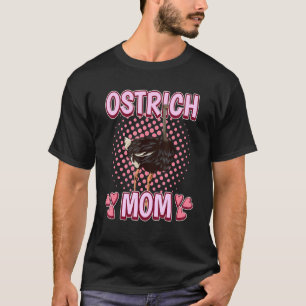 Camiseta Mujeres Chicas Ostrich Mom Bird Cita Día de la Mad