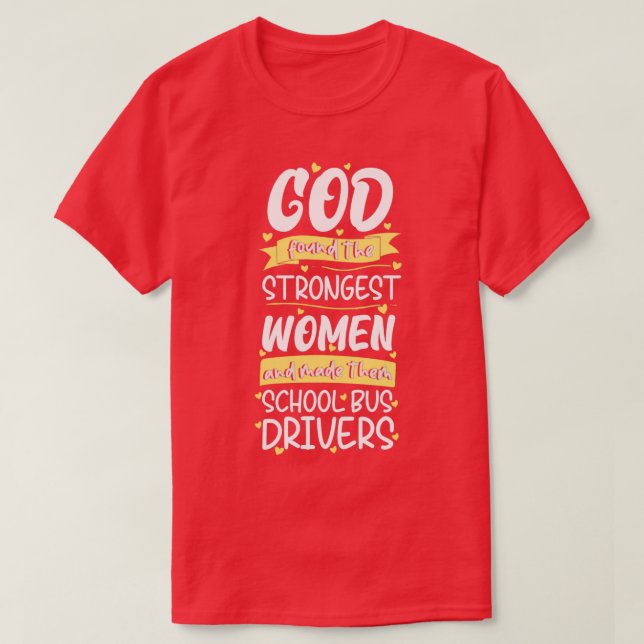 Camiseta Mujeres chofer de autobús escolar son divertidas (Diseño del anverso)