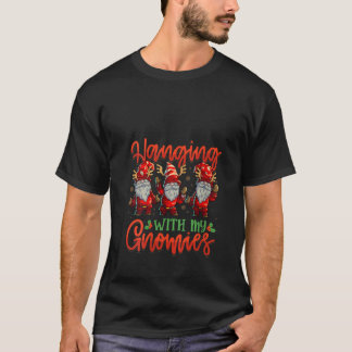 Camiseta Mujeres Colgando Con Mis Gnomies Mujeres Tres Cris