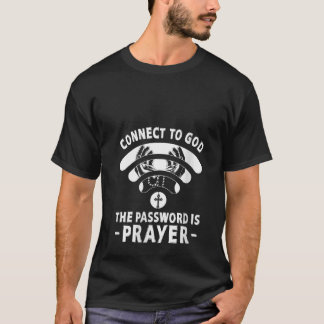 Camiseta Mujeres Conectan con Dios Contraseña es Oración Je