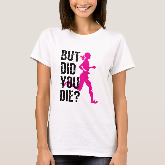 Camiseta Mujeres Corriendo Pero Moriste (Anverso)