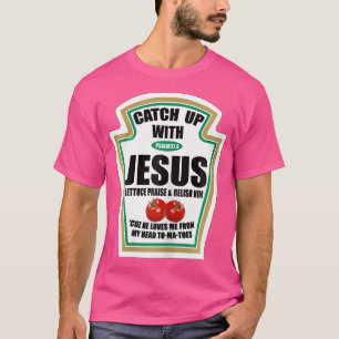 Camiseta Mujeres Cristianas Se Ponen Al Día Con Jesús Ketch