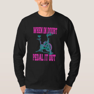 Camiseta Mujeres Cuando Estén En Dudas Pedaleen Fitness Gym