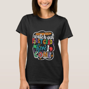 Camiseta Mujeres Cuidado Con El Primer Grado Aquí Vuelvo A 