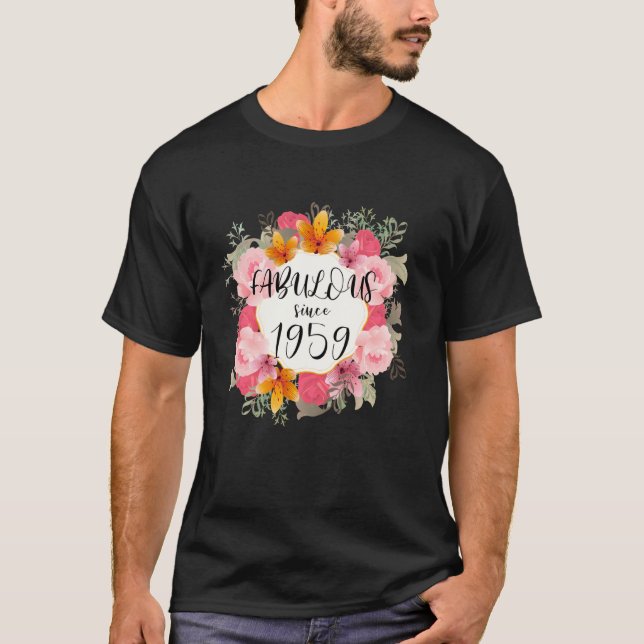 Camiseta Mujeres De 63 Años Fabulosas Desde 1959 Feliz 63 (Anverso)