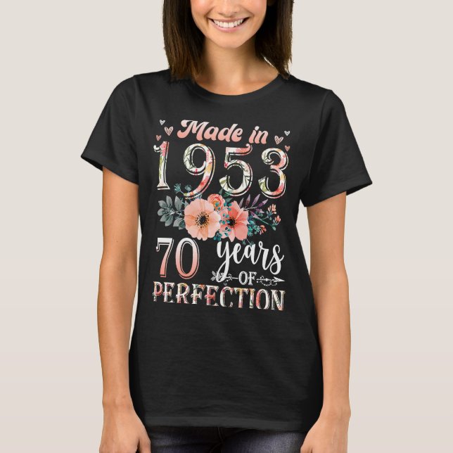 Camiseta Mujeres De 70 Años Hechas En 1953 70º Nacimiento F (Anverso)