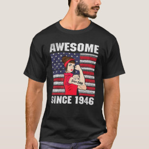 Camiseta Mujeres de 76 años de edad asombrosas desde 1946