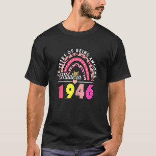 Camiseta Mujeres De 76 Años De Ser Un Impresionante Arcoiri