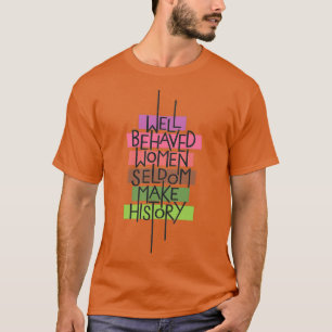 Camiseta Mujeres de buen comportamiento