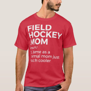 Camiseta Mujeres de definición de mamá de hockey sobre hier