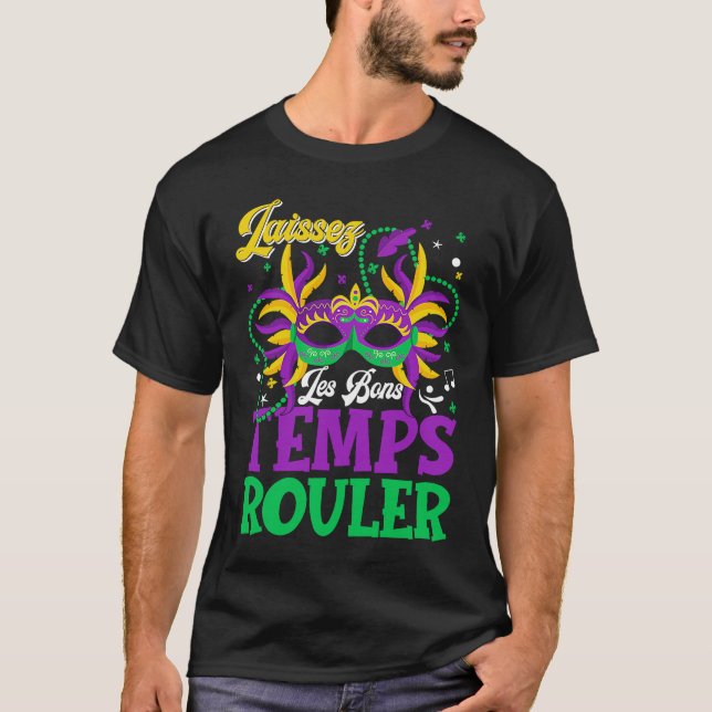 Camiseta Mujeres de Laissez Les Bons Temps Rouler Mardi Gra (Anverso)