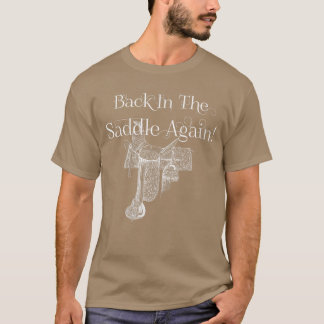 Camiseta Mujeres De Nuevo En La Silla De Montar Otra Vez Si