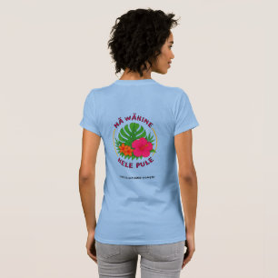 Camiseta Mujeres de Oración-Caminata (Na Wahine Hele Pule) 