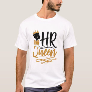 Camiseta Mujeres de Recursos Humanos Reina de Recursos Huma