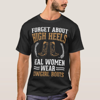Camiseta Mujeres De Verdad Usan Boots De Nova Baile De Líne
