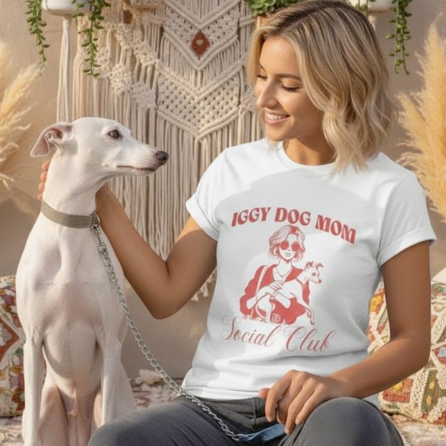 Camiseta Mujeres del club social Iggy Dog Mom (Iggy Dog Mom Social Club Women T-Shirt.)