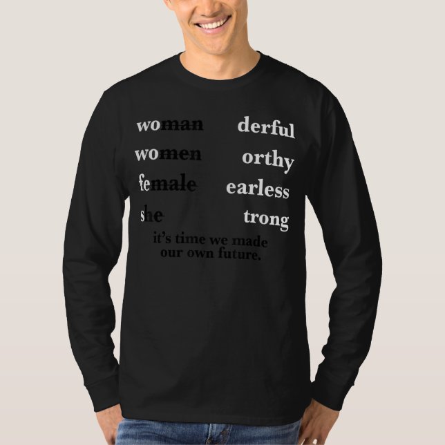 Camiseta Mujeres despectivas o mujeres sin dinero (Anverso)