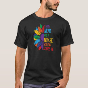Camiseta Mujeres Día De Madre Soy Mamá Y Enfermera Nada