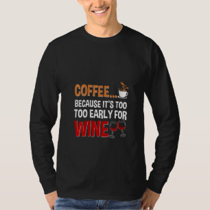 Camiseta Mujeres Divertidas Bebiendo Café Y Vino Alcohol