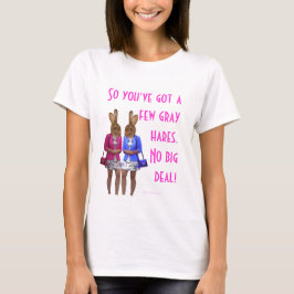 Camiseta Mujeres divertidas que crecen viejo humor