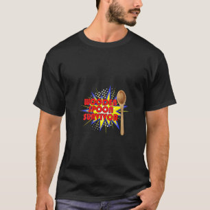 Camiseta Mujeres divertidas sobrevivientes de cuchara de ma