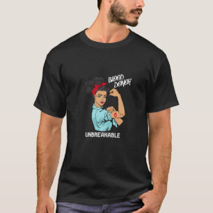 Camiseta Mujeres donantes de sangre inquebrantables Concien